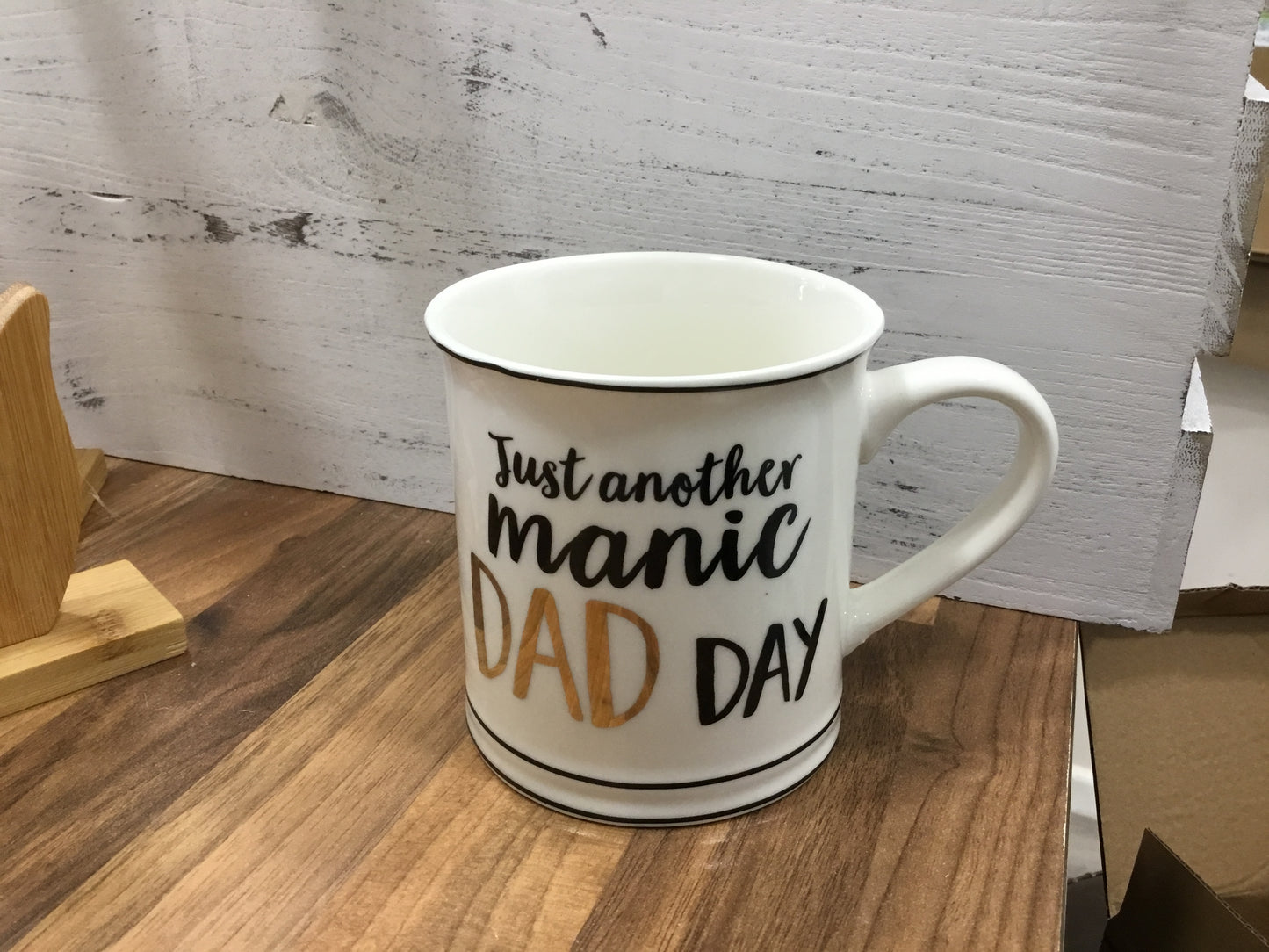 Just another manic DAD day mug