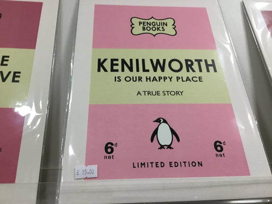 Kenilworth is our happy place print.