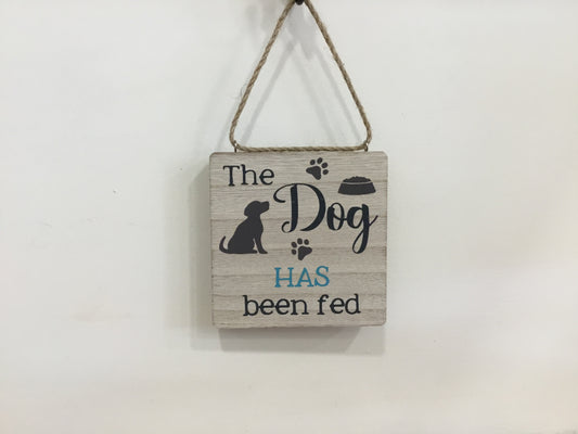 Has the Dog been fed