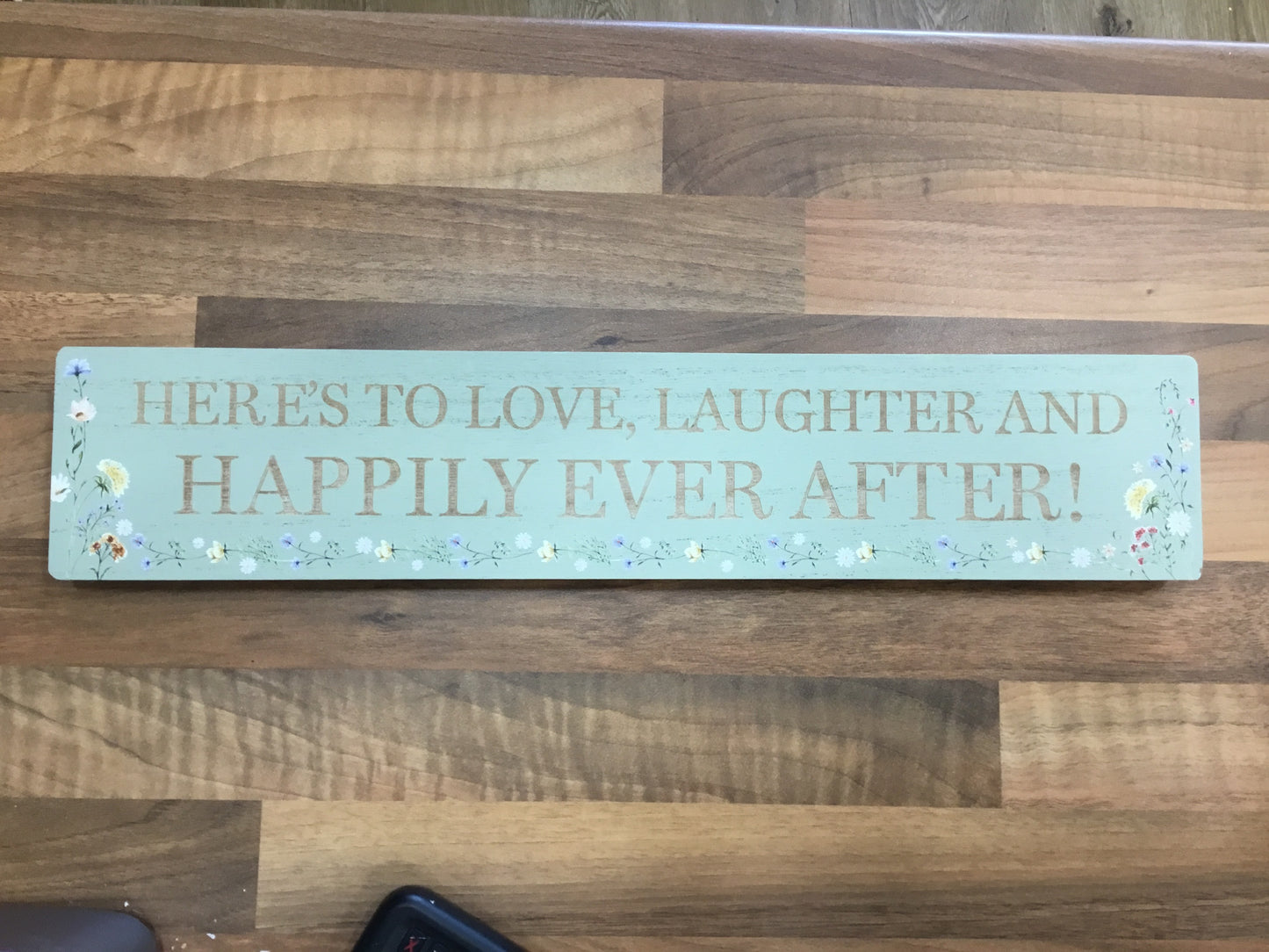 Here’s to Love, Laughter and Happily Ever After wooden plaque