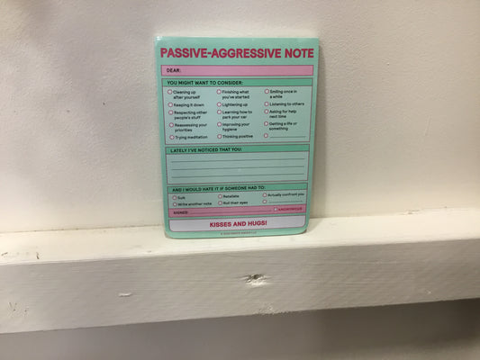 Passive-aggressive note